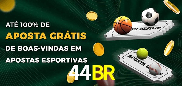 44BR Ate 100% de Aposta Gratis